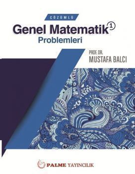 Palme Çözümlü Genel Matematik 1 Problemleri
