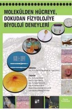 Palme Molekülden Hücreye Dokudan Fizyolojiye Biyoloji Deneyleri