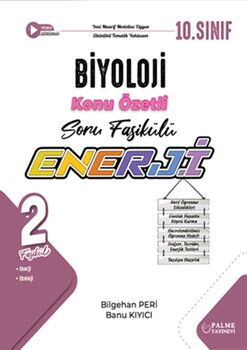 Palme Yayınları 10. Sınıf Enerji Biyoloji Konu Özetli Soru Fasikülleri