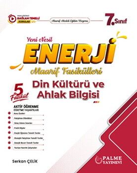 Palme Yayınları 7. Sınıf Din Kültürü ve Ahlak Bilgisi Enerji Yeni Nesil Maarif Fasikülleri