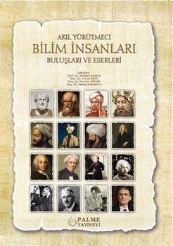 Palme Yayınları Akıl Yürütmeci Bilim İnsanları Buluşları ve Eserleri