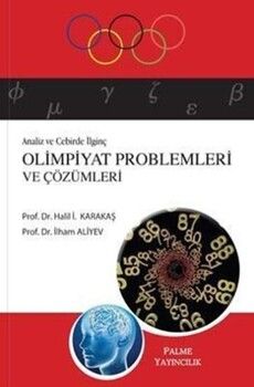 Palme Yayınları Analiz Ve Cebirde İlginç Olimpiyat Problemleri Ve Çözümleri