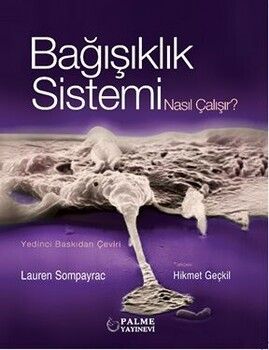 Palme Yayınları Bağışıklık Sistemi Nasıl Çalışır