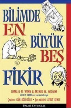 Palme Yayınları Bilimde En Büyük Beş Fikir