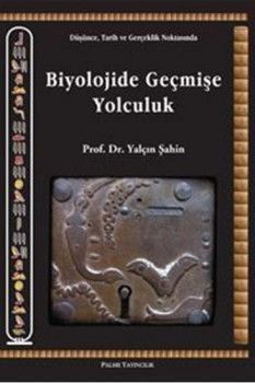 Palme Yayınları Biyolojide Geçmişe Yolculuk