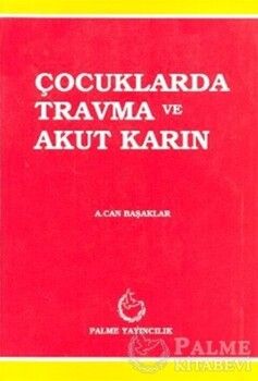 Palme Yayınları Çocuklarda Travma ve Akut Karın