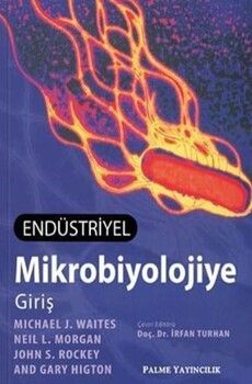 Palme Yayınları ENDÜSTRİYEL Mikrobiyolojiye Giriş