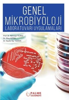 Palme Yayınları Genel Mikrobiyoloji Laboratuvarı Uygulamaları