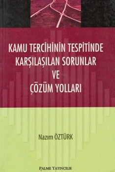 Palme Yayınları Kamu Tercihinin Tespitinde Karşılaşılan Sorunlar ve Çözüm Yolları