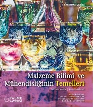 Palme Yayınları Malzeme Bilimi ve Mühendisliğinin Temelleri