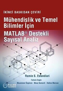 Palme Yayınları Mühendislik ve Temel Bilimler İçin Matlab Destekli Sayısal Analiz
