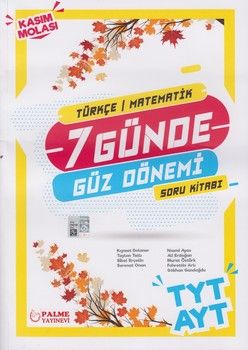 Palme Yayınları TYT AYT Türkçe Matematik 7 Günde Güz Dönemi Soru Kitabı