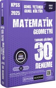 Pegem Akademi 2025 KPSS Genel Yetenek Genel Kültür Matematik Geometri 30 Deneme