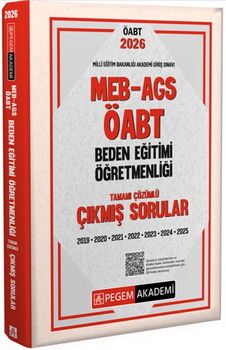 Pegem Akademi 2026 MEB AGS ÖABT Beden Eğitimi Öğretmenliği Tamamı Çözümlü Çıkmış Sorular