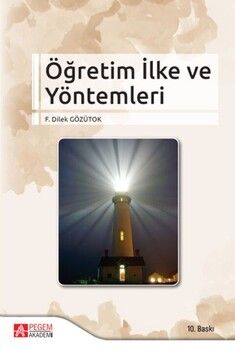 Pegem Akademi Öğretim İlke ve Yöntemleri Dilek Gözütok