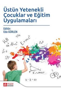 Pegem Akademi Üstün Yetenekli Çocuklar ve Eğitim Uygulamaları