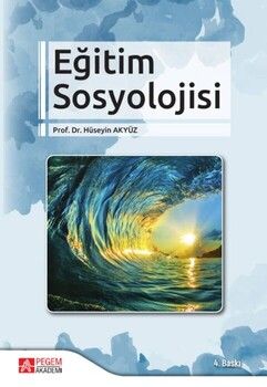 Pegem Akademi Eğitim Sosyolojisi Hüseyin Akyüz