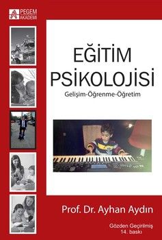 Pegem Akademi Eğitim Psikolojisi Gelişim Öğrenme Öğretim Ayhan Aydın
