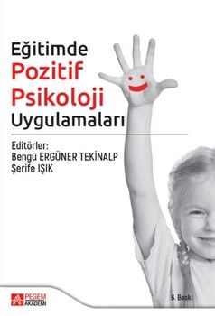 Pegem Akademi Eğitimde Pozitif Psikoloji Uygulamaları