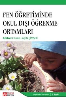 Pegem Akademi Fen Öğretiminde Okul Dışı Öğrenme Ortamları