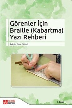 Pegem Akademi Görenler İçin Braille Yazı Rehberi
