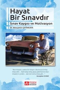 Pegem Akademi Hayat Bir Sınavdır Sınav Kaygısı ve Motivasyon