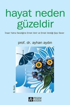 Pegem Akademi Hayat Neden Güzeldir