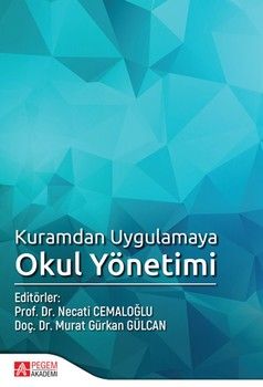 Pegem Akademi Kuramdan Uygulamaya Okul Yönetimi