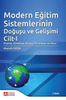 Pegem Akademi Modern Eğitim Sistemlerinin Doğuşu ve Gelişimi