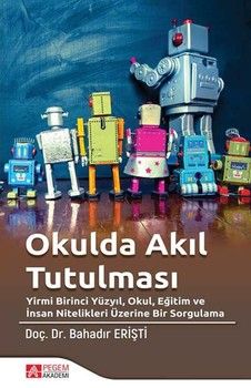Pegem Akademi Okulda Akıl Tutulması