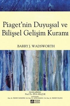 Pegem Akademi Piaget nin Duyuşsal ve Bilişsel Gelişim Kuramı