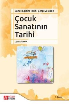 Pegem Akademi Sanat Eğitim Tarihi Çerçevesinde Çocuk Sanatının Tarihi