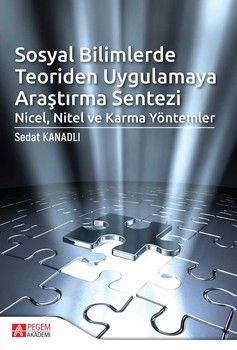 Pegem Akademi Sosyal Bilimlerde Teoriden Uygulamaya Araştırma Sentezi