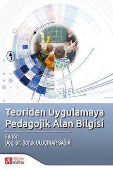 Pegem Akademi Teoriden Uygulamaya Pedagojik Alan Bilgisi