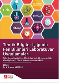 Pegem Akademi Teorik Bilgiler Işığında Fen Bilimleri Laboratuvar Uygulamaları