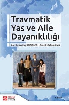 Pegem Akademi Travmatik Yas ve Aile Dayanıklığı