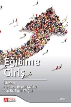 Pegem Akademi Eğitime Giriş  Doç. Dr. Mücahit Kağan