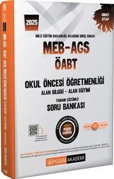 Pegem Yayınları 2025 MEB AGS ÖABT Okul Öncesi Öğretmenliği Alan Bilgisi Alan Eğitimi Tamamı Çözümlü Soru Bankası