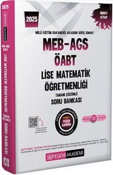 Pegem Yayınları 2025 MEB AGS ÖABT Lise Matematik Öğretmenliği Tamamı Çözümlü Soru Bankası