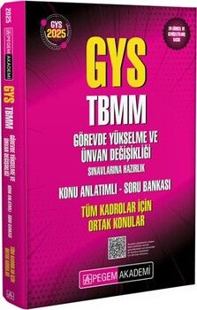 Pegem Yayınları 2025 GYS TBMM Görevde Yükselme ve Unvan Değişikliği Sınavlarına Hazırlık Konu Anlatımlı Soru Bankası
