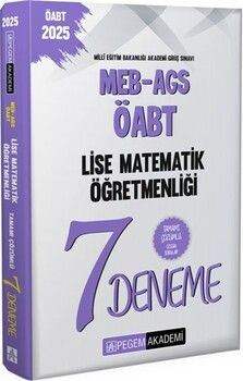 Pegem Yayınları 2025 MEB AGS ÖABT Lise Matematik Öğretmenliği Tamamı Çözümlü 7 Deneme