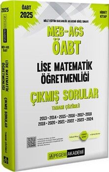 Pegem Yayınları 2025 MEB AGS ÖABT Lise Matematik Öğretmenliği Çıkmış Sorular