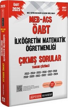 Pegem Yayınları 2025 MEB AGS ÖABT İlköğretim Matematik Öğretmenliği Çıkmış Sorular