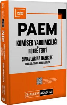 Pegem Yayınları 2025 PAEM Komiser Yardımcılığı ve Rütbe Terfi Sınavlarına Hazırlık Konu Anlatımlı Soru Bankası