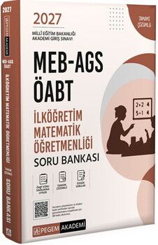 Pegem Yayınları 2027 MEB AGS ÖABT İlköğretim Matematik Öğretmenliği Tamamı Çözümlü Soru Bankası