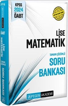 Pegem Yayınları 2024 KPSS ÖABT Lise Matematik Soru Bankası