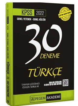 Pegem Yayınları 2022 KPSS Genel Kültür Genel Yetenek Türkçe 30 Deneme