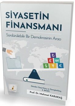 Pelikan Siyasetin Finansmanı Sürdürülebilir Bir Demokrasinin Aracı