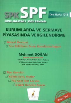 Pelikan SPK SPF Kurumlarda ve Sermaye Piyasasında Vergilendirme Konu Anlatımlı Soru Bakası 1013
