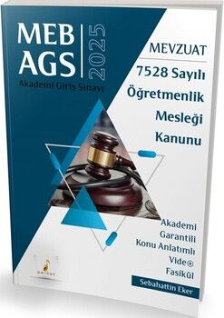 Pelikan Yayınları 2025 MEB AGS Mevzuat Bilgisi 7528 Sayılı Öğretmenlik Mesleği Kanunu Konu Anlatımlı Video Fasikül